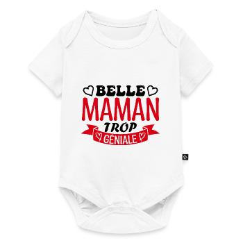 Belle maman trop géniale. cadeau belle maman. mère - Body à manches courtes Premium Bébé - blanc - Devant
