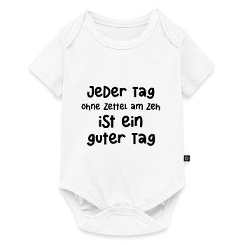 Jeder Tag ohne Zettel am Zeh ist ein guter Tag - Baby Premium Kurzarmbody - Weiß - Vorne