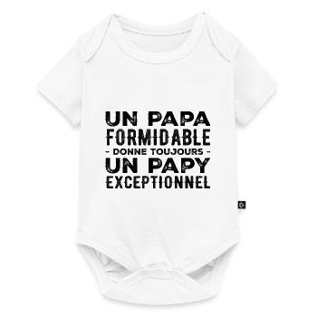 Papa Formidable Donne Un Papy Exceptionnel - Body à manches courtes Premium Bébé - blanc - Devant