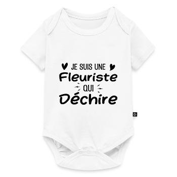 Je Suis une Fleuriste Qui Déchire Humour Cadeau - Body à manches courtes Premium Bébé - blanc - Devant