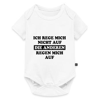 Aufregen Lustiger Spruch Nerven Ärgern Geschenk - Baby Premium Kurzarmbody - Weiß - Vorne