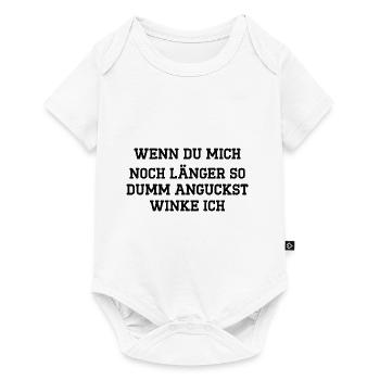 Wenn du mich noch länger so anguckst winke ich - Baby Premium Kurzarmbody - Weiß - Vorne