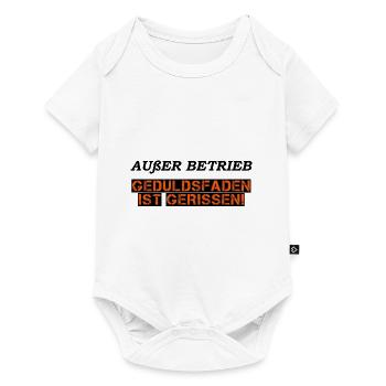 Außer Betrieb - Geduldsfaden gerissen - Baby Premium Kurzarmbody - Weiß - Vorne