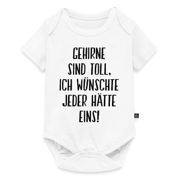 Gehirne Sind Toll Ich Wünschte Jeder Hätte Eins - Baby Premium Kurzarmbody - Weiß - Vorne