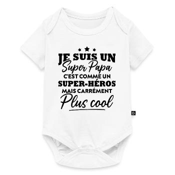 Je suis un super papa c'est comme un super héros - Body à manches courtes Premium Bébé - blanc - Devant