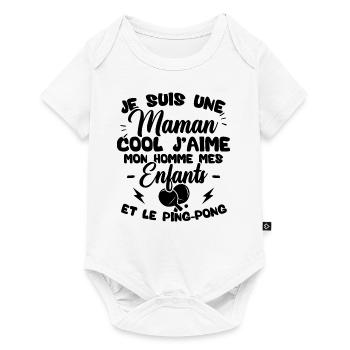 Une maman cool j'aime mon homme et le ping pong - Body à manches courtes Premium Bébé - blanc - Devant