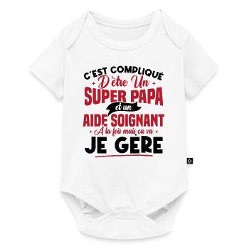Un super papa et un aide soignant - Body à manches courtes Premium Bébé - blanc - Devant