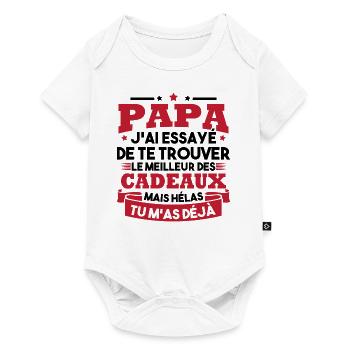 Papa J'ai Essayé De Te Trouver Le Meilleur Cadeau - Body à manches courtes Premium Bébé - blanc - Devant