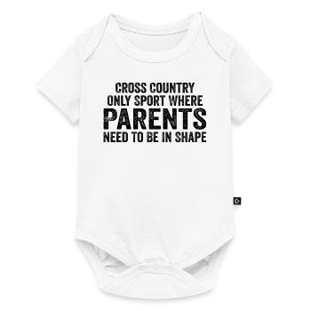 Cross Country Only Sport Where Parents Need To Be - Baby Premium short-sleeve bodysuit - white - Front