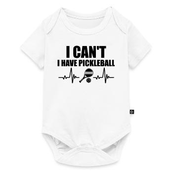 I Can't I Have Pickleball - Body à manches courtes Premium Bébé - blanc - Devant