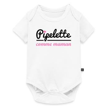 Pipelette comme maman, idée cadeau de naissance - Body à manches courtes Premium Bébé - blanc - Devant