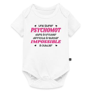 Une Super Psychomotricienne - Body à manches courtes Premium Bébé - blanc - Devant