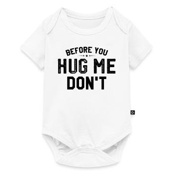 Bevor du mich riesig machst, tu es nicht - Baby Premium Kurzarmbody - Weiß - Vorne