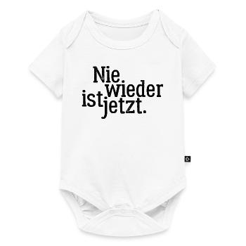 Nie wieder ist jetzt - Gegen Rechts, gegen Hetze - Baby Premium Kurzarmbody - Weiß - Vorne