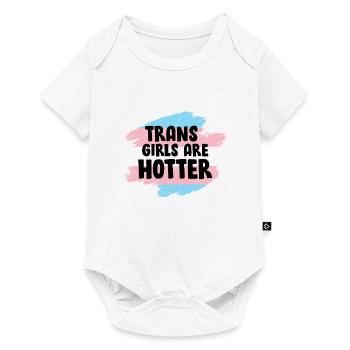 Trans Girls are hotter Transgender saying - Baby Premium short-sleeve bodysuit - white - Front