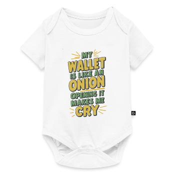 MY WALLET IS LIKE AN ONION OPENING IT MAKES ME CRY - Baby Premium short-sleeve bodysuit - white - Front
