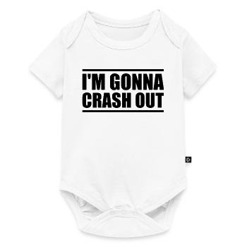 I'm going to crash out - Baby Premium short-sleeve bodysuit - white - Front