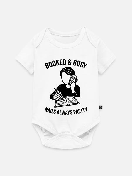 booked and busy nails pretty - Baby Premium Kurzarmbody - Weiß