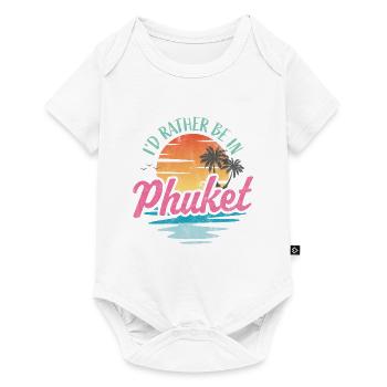 Ich wäre lieber in Phuket - Baby Premium Kurzarmbody - Weiß - Vorne