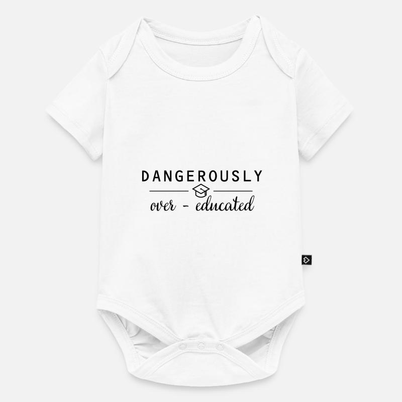 Dangerously overeducated Phd Abschluss Geschenk - Baby Premium Kurzarmbody - Weiß