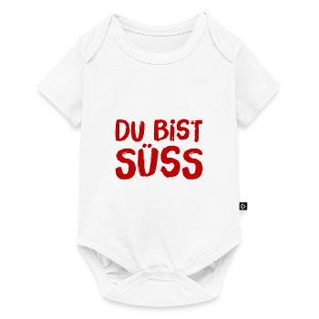 du bist süss - Baby Premium Kurzarmbody - Weiß - Vorne
