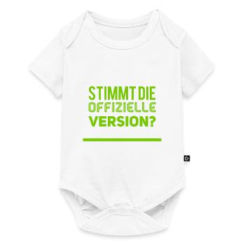 stimmt die offizielle Version - Baby Premium Kurzarmbody - Weiß - Vorne