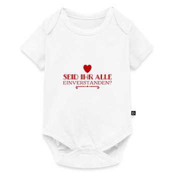 wer von euch ist einverstanden? - Baby Premium Kurzarmbody - Weiß - Vorne