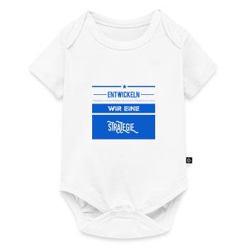 wie wäre es mit einer Strategie? - Baby Premium Kurzarmbody - Weiß - Vorne