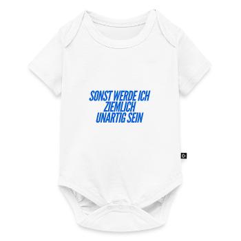 unartig kann ich - Baby Premium Kurzarmbody - Weiß - Vorne