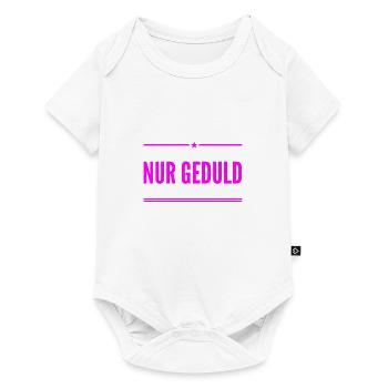 nur Geduld - Baby Premium Kurzarmbody - Weiß - Vorne