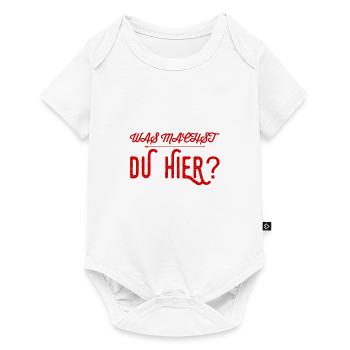 warum bist du hier? - Baby Premium Kurzarmbody - Weiß - Vorne