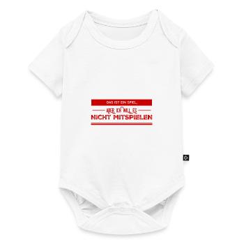 keine Lust mitzuspielen - Baby Premium Kurzarmbody - Weiß - Vorne