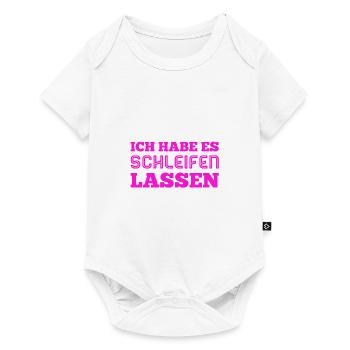 ich habe es schleifen lassen - Baby Premium Kurzarmbody - Weiß - Vorne