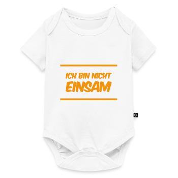 Einsamkeit war gestern - Baby Premium Kurzarmbody - Weiß - Vorne