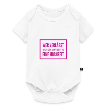 verlasse nie ein Hochzeit - Baby Premium Kurzarmbody - Weiß - Vorne