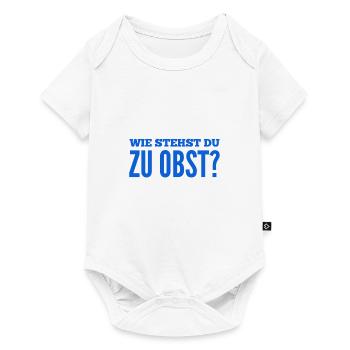 was hältst du von Obst? - Baby Premium Kurzarmbody - Weiß - Vorne