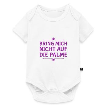 bring mich nicht auf die Palme - Baby Premium Kurzarmbody - Weiß - Vorne