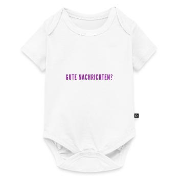 gute Nachrichten? - Baby Premium Kurzarmbody - Weiß - Vorne