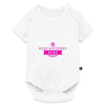 ich will nichts mehr hören - Baby Premium Kurzarmbody - Weiß - Vorne