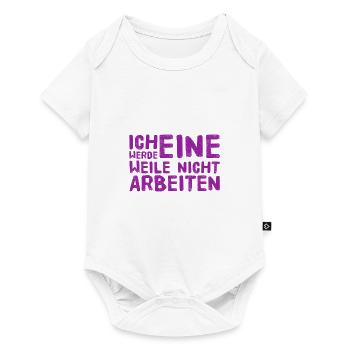 ich werde eine Weile nicht arbeiten - Baby Premium Kurzarmbody - Weiß - Vorne