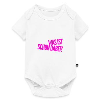 da ist nichts dabei - Baby Premium Kurzarmbody - Weiß - Vorne