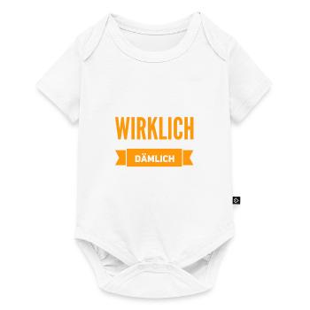 echt dämlich - Baby Premium Kurzarmbody - Weiß - Vorne