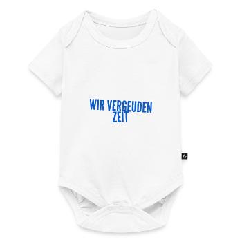 lass uns keine Zeit vergeuden - Baby Premium Kurzarmbody - Weiß - Vorne