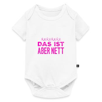 wie nett von dir - Baby Premium Kurzarmbody - Weiß - Vorne