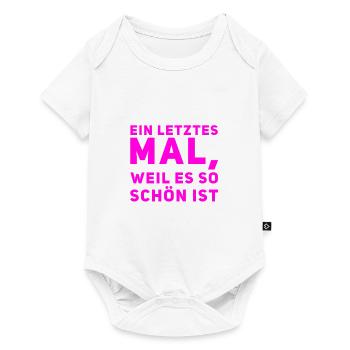 weil es so schön ist - Baby Premium Kurzarmbody - Weiß - Vorne