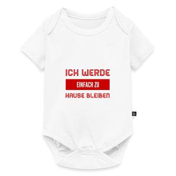 zu Hause bleiben - Baby Premium Kurzarmbody - Weiß - Vorne