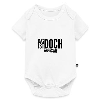 das ist verrückt - Baby Premium Kurzarmbody - Weiß - Vorne