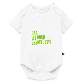 das braucht niemand - Baby Premium Kurzarmbody - Weiß - Vorne