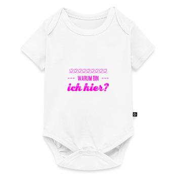 warum bin ich hier? - Baby Premium Kurzarmbody - Weiß - Vorne
