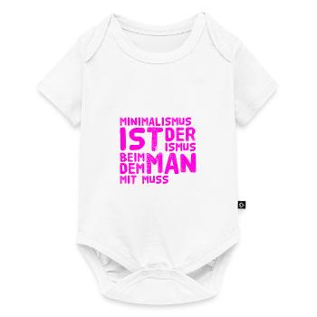 Minimalismus ist super - Baby Premium Kurzarmbody - Weiß - Vorne